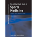 Little Black Book of Sports Medicine