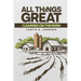 All Great Things: I Learned on the Farm