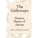 The Galloways: Pioneers, Planters and Patriots
