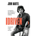 Driven: Investigating Nine Decades of Stop-at-Nothing Ambition