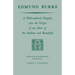 Edmund Burke: A Philosophical Enquiry Into the Origin of Our Ideas of the Sublime and Beautiful