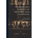 Shakespeare's Tragedy of Anthony and Cleopatra;