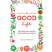 A Good Life: The John Seymour Story