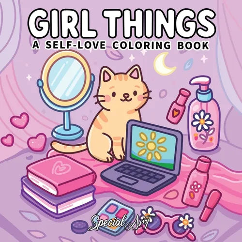 Girl Things: A Coloring Book for Adults and Teens Featuring Self-Love Rituals, Beauty Accessories and Cozy Lifestyle Scenes