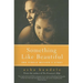 Something Like Beautiful: One Single Mother's Story