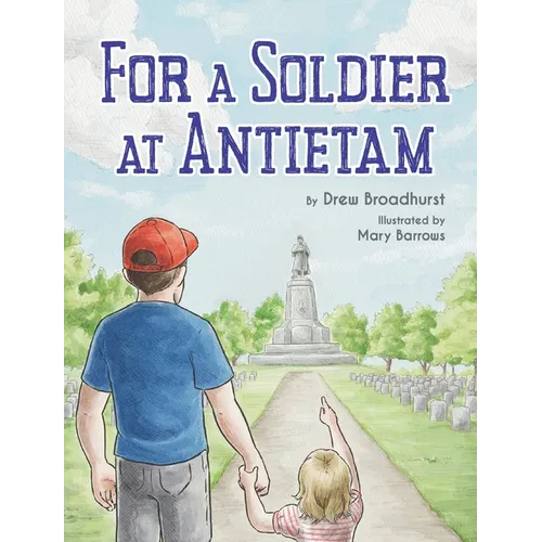 For A Soldier At Antietam