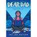 Dear Dad: Growing Up with a Parent in Prison -- And How We Stayed Connected