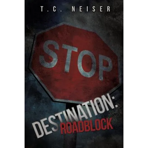Destination: Roadblock
