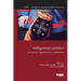 Indigenous Politics: Institutions, Representation, Mobilisation