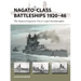 Nagato-Class Battleships 1920-46: The Imperial Japanese Navy's Super-Dreadnoughts