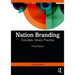 Nation Branding: Concepts, Issues, Practice