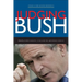 Judging Bush