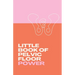 Little Book of Pelvic Floor Power