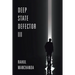 Deep State Defector III
