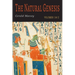 The Natural Genesis: Two Volumes in One