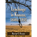 Lynchings in Kansas, 1850s-1932
