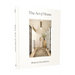 The Art of Home: A Designer Guide to Creating an Elevated Yet Approachable Home
