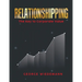 Relationshipping: The Key To Corporate Value