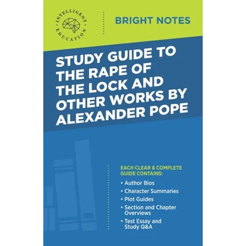Study Guide to the Rape of the Lock and Other Works by Alexander Pope