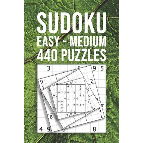 SUDOKU easy - medium 440 Puzzles: For Beginner And Novice Solvers Entertaining Game To Keep Your Brain Active