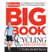 The Bicycling Big Book of Cycling for Beginners: Everything a new cyclist needs to know to gear up and start riding