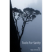 Tools for Sanity: Peace, Freedom and Fufillment in Every Moment