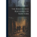 The Rogues And Rogueries Of New York