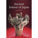 Ancient Jomon of Japan
