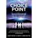 Choice Point: How to Master the Matrix. Harry Massey with Sasha Allenby