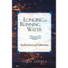 Longing for Running Water