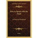 How to Speak with the Dead: A Practical Handbook