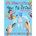 My First Step How To Draw: Learn To Draw step-by-step drawings with Funny animals and Characters For kids age 4-12.