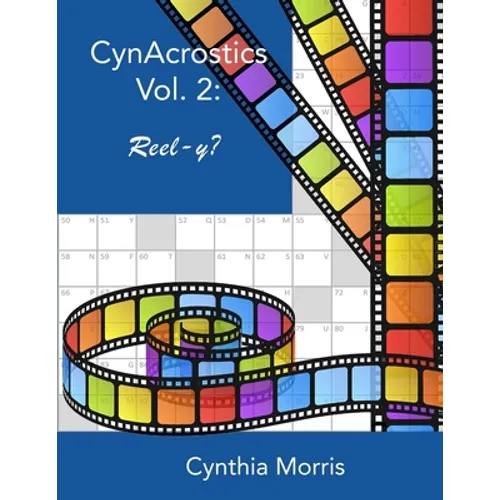 CynAcrostics Volume 2: Reel-y?