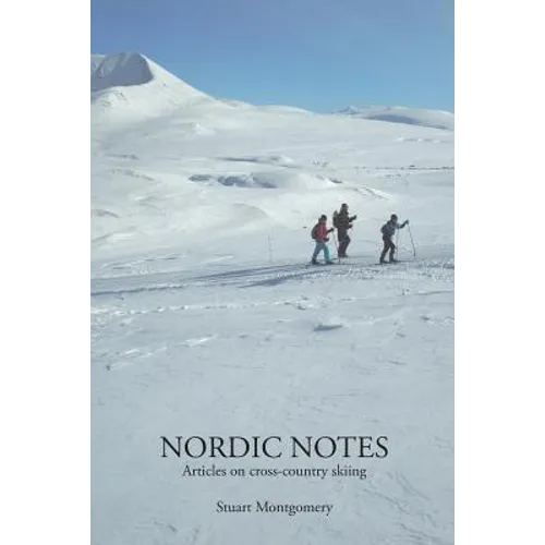 Nordic Notes: Articles on cross-country skiing