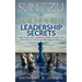 Sun Tzu & Machiavelli Leadership Secrets: How To Become A Superior Leader Utilizing The Principles Of The Art Of War And The Prince