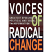 Voices of Radical Change: Greatest Speeches of Political and Social Transformation
