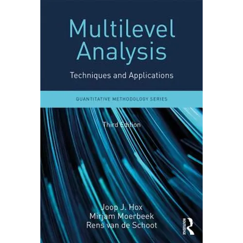 Multilevel Analysis: Techniques and Applications, Third Edition