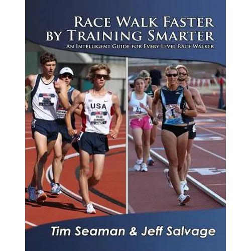 Race Walk Faster by Training Smarter