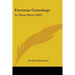 Freeman Genealogy: In Three Parts (1901)