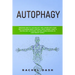Autophagy: Discover How to Live Healthy and Longer with Your Self-Cleansing Body's Natural Intelligence. Start a Fasting Diet Act