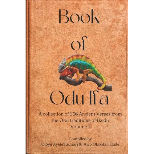 Book of Odu Ifa: A collection of Ifa Verses from the Oral tradition of Ikedu
