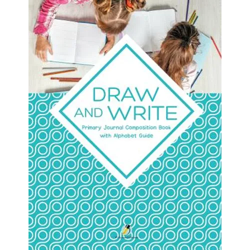 Draw and Write Primary Journal Composition Book with Alphabet Guide