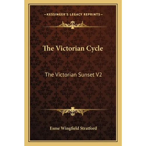 The Victorian Cycle: The Victorian Sunset V2