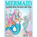 Mermaid Coloring Book for Adult and Teens: Relax, Recharge and Refresh Yourself Cute Mermaids, Fantasy Creatures Coloring for Stress Relief, Mediation