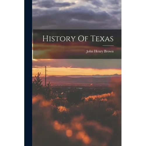 History Of Texas