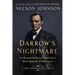 Darrow's Nightmare: The Forgotten Story of America's Most Famous Trial Lawyer: (Los Angeles 1911-1913)