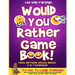Would You Rather Game Book Teens & Family Activity Edition!: 2-in-1 Compilation: Try Not To Laugh Challenge with 400 Hilarious m 400 Silly Scenarios,