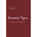 Sumatran Tigers: Guardians of the Rainforest