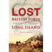 Lost British Forts of Long Island