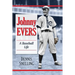 Johnny Evers: A Baseball Life